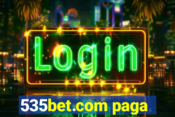 535bet.com paga